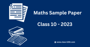 Read more about the article Maths Sample Paper Class 10 2023