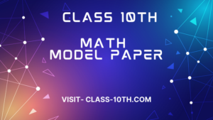 Read more about the article Class 10th Math Model Paper set-3 (गणित)